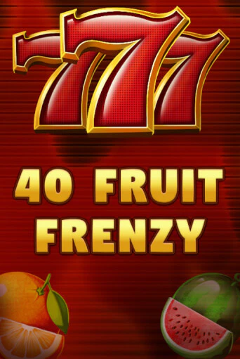 40 Fruit Frenzy бесплатно играть онлайн на сайте Казино GRAND Онлайн