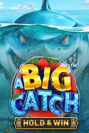 A Big Catch - Hold & Win бесплатно играть онлайн на сайте Казино GRAND Онлайн