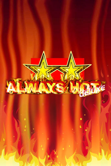 Always Hot Deluxe бесплатно играть онлайн на сайте Казино GRAND Онлайн