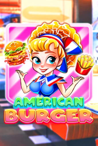 American Burger бесплатно играть онлайн на сайте Казино GRAND Онлайн