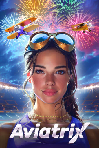Aviatrix бесплатно играть онлайн на сайте Казино GRAND Онлайн