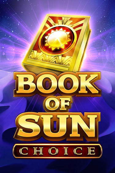 Book of Sun Choice бесплатно играть онлайн на сайте Казино GRAND Онлайн