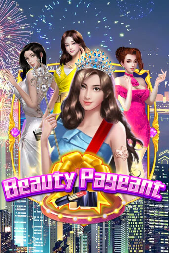 Beauty Pageant бесплатно играть онлайн на сайте Казино GRAND Онлайн