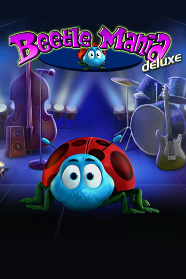 Beetle Mania Deluxe бесплатно играть онлайн на сайте Казино GRAND Онлайн