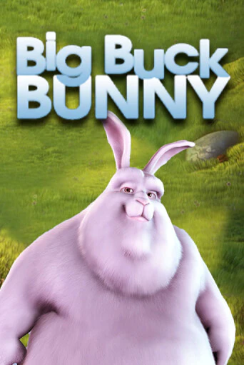 Big Buck Bunny бесплатно играть онлайн на сайте Казино GRAND Онлайн