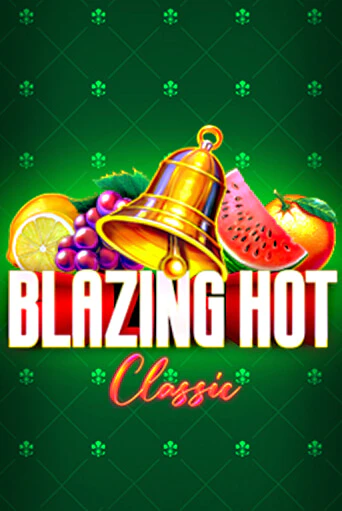 Blazing Hot Classic бесплатно играть онлайн на сайте Казино GRAND Онлайн