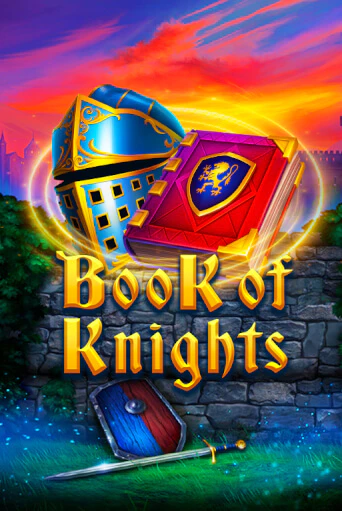 Book of Knights бесплатно играть онлайн на сайте Казино GRAND Онлайн