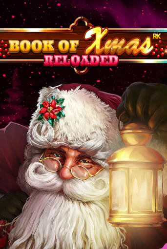Book Of Xmas Reloaded бесплатно играть онлайн на сайте Казино GRAND Онлайн