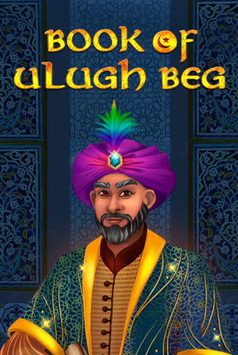 Book of Ulugh Beg бесплатно играть онлайн на сайте Казино GRAND Онлайн