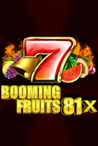 Booming Fruits 81x бесплатно играть онлайн на сайте Казино GRAND Онлайн