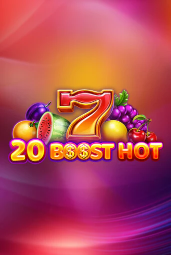 20 Boost Hot бесплатно играть онлайн на сайте Казино GRAND Онлайн