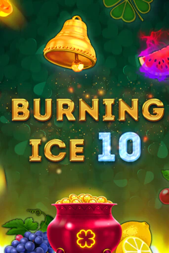 Burning Ice 10 бесплатно играть онлайн на сайте Казино GRAND Онлайн