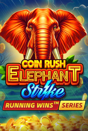 Coin Rush: Elephant Strike бесплатно играть онлайн на сайте Казино GRAND Онлайн