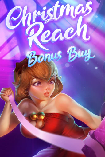 Christmas Reach Bonus Buy бесплатно играть онлайн на сайте Казино GRAND Онлайн