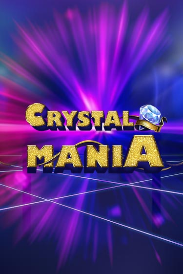 Crystal Mania бесплатно играть онлайн на сайте Казино GRAND Онлайн