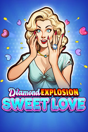 Diamond Explosion Sweet Love бесплатно играть онлайн на сайте Казино GRAND Онлайн