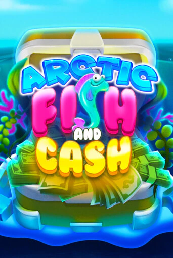 Fish And Cash Arctic бесплатно играть онлайн на сайте Казино GRAND Онлайн