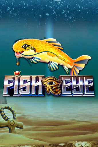 Fish Eye бесплатно играть онлайн на сайте Казино GRAND Онлайн