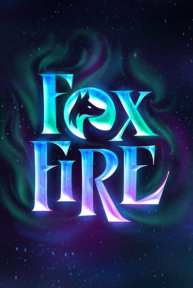 FoxFire бесплатно играть онлайн на сайте Казино GRAND Онлайн