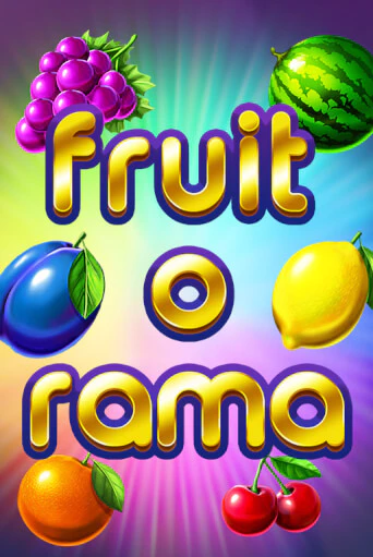 Fruit O Rama бесплатно играть онлайн на сайте Казино GRAND Онлайн
