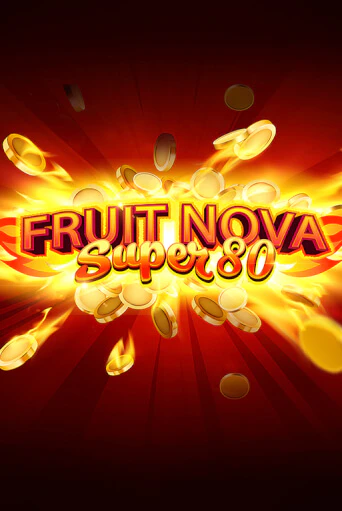Fruit Super Nova 80 бесплатно играть онлайн на сайте Казино GRAND Онлайн