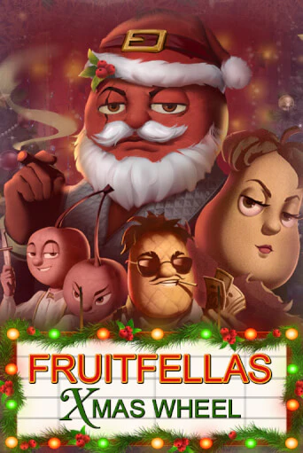 Fruitfellas Xmas Wheel бесплатно играть онлайн на сайте Казино GRAND Онлайн