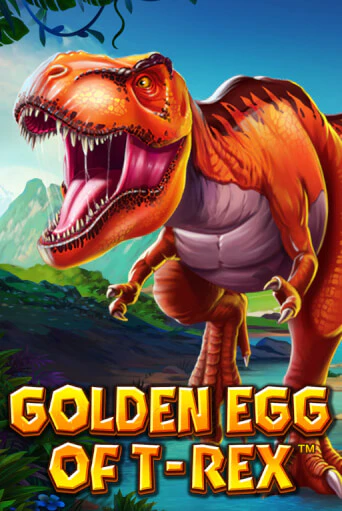 Golden Egg Of T-REX бесплатно играть онлайн на сайте Казино GRAND Онлайн