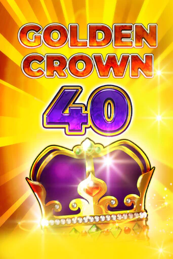 Golden Crown 40 бесплатно играть онлайн на сайте Казино GRAND Онлайн