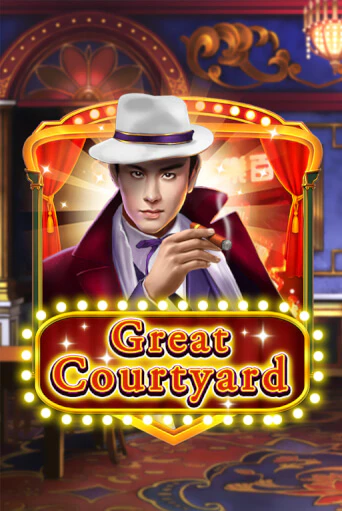 Great Courtyard бесплатно играть онлайн на сайте Казино GRAND Онлайн