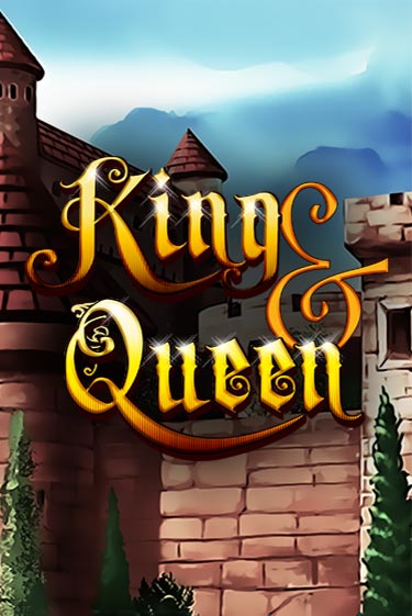King & Queen бесплатно играть онлайн на сайте Казино GRAND Онлайн