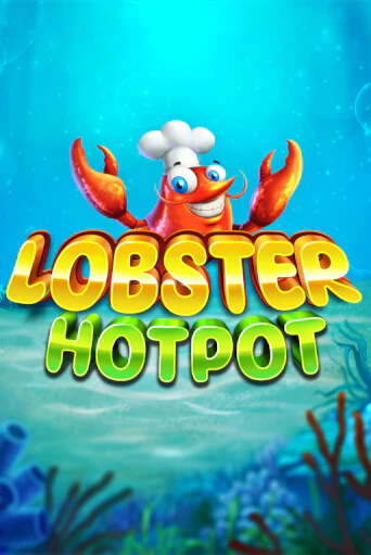Lobster Hotpot бесплатно играть онлайн на сайте Казино GRAND Онлайн