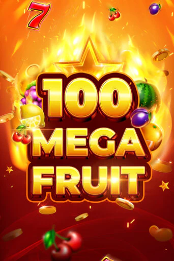 Mega Fruit 100 бесплатно играть онлайн на сайте Казино GRAND Онлайн