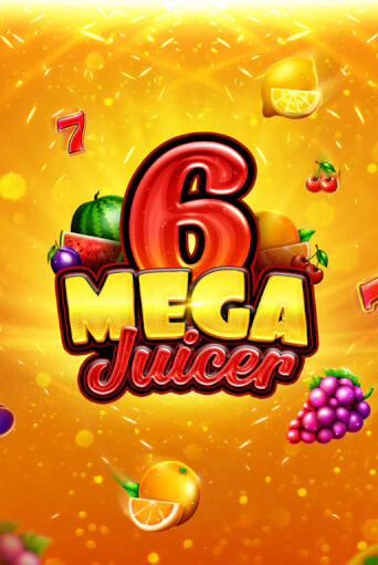 Mega Juicer 6 бесплатно играть онлайн на сайте Казино GRAND Онлайн