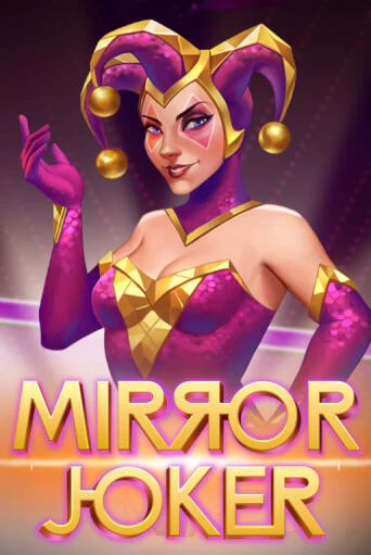 Mirror Joker бесплатно играть онлайн на сайте Казино GRAND Онлайн