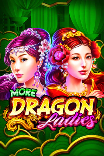 More Dragon Ladies бесплатно играть онлайн на сайте Казино GRAND Онлайн