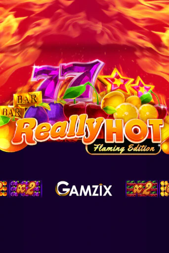 Really Hot Flaming Edition бесплатно играть онлайн на сайте Казино GRAND Онлайн