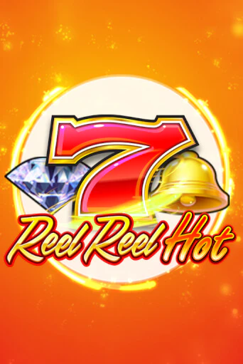 Reel Reel Hot бесплатно играть онлайн на сайте Казино GRAND Онлайн