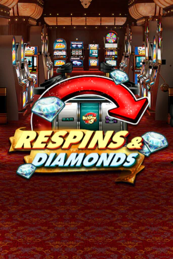 Respins & Diamonds бесплатно играть онлайн на сайте Казино GRAND Онлайн