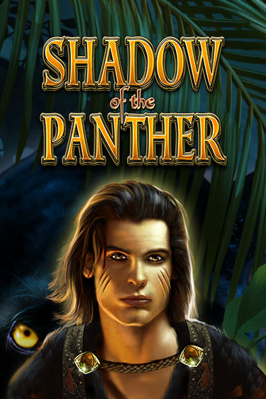 Shadow of the Panther бесплатно играть онлайн на сайте Казино GRAND Онлайн