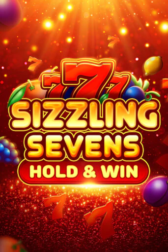 Sizzling Sevens Hold & Win бесплатно играть онлайн на сайте Казино GRAND Онлайн