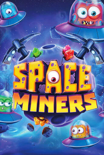 Space Miners бесплатно играть онлайн на сайте Казино GRAND Онлайн
