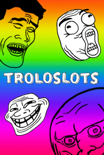 Troloslots бесплатно играть онлайн на сайте Казино GRAND Онлайн