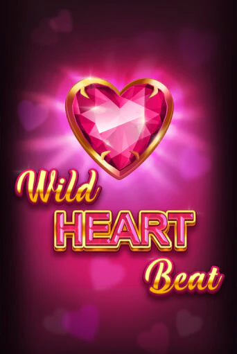 Wild HEART Beat бесплатно играть онлайн на сайте Казино GRAND Онлайн
