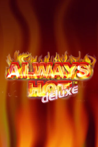 Always Hot Deluxe бесплатно играть онлайн на сайте Казино GRAND Онлайн