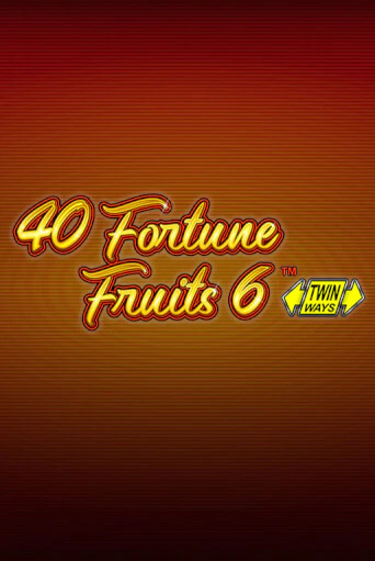 40 Fortune Fruits 6 бесплатно играть онлайн на сайте Казино GRAND Онлайн