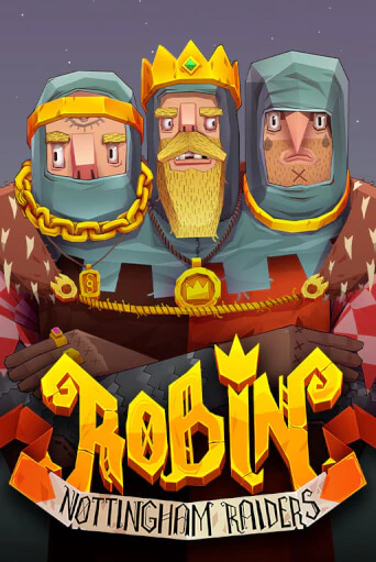 Robin - Nottingham Raiders бесплатно играть онлайн на сайте Казино GRAND Онлайн