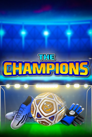 The Champions бесплатно играть онлайн на сайте Казино GRAND Онлайн